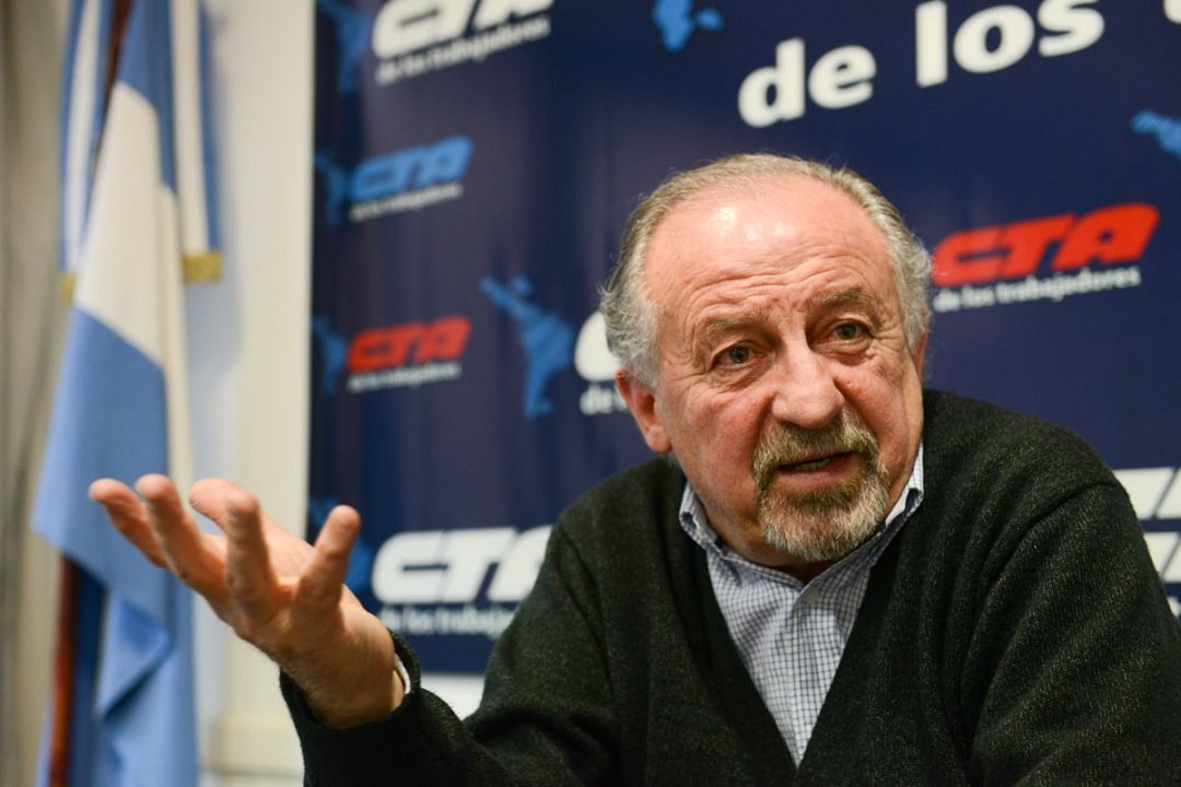 Para Hugo Yasky, la reforma laboral del Gobierno “busca la indefensión absoluta” del trabajador