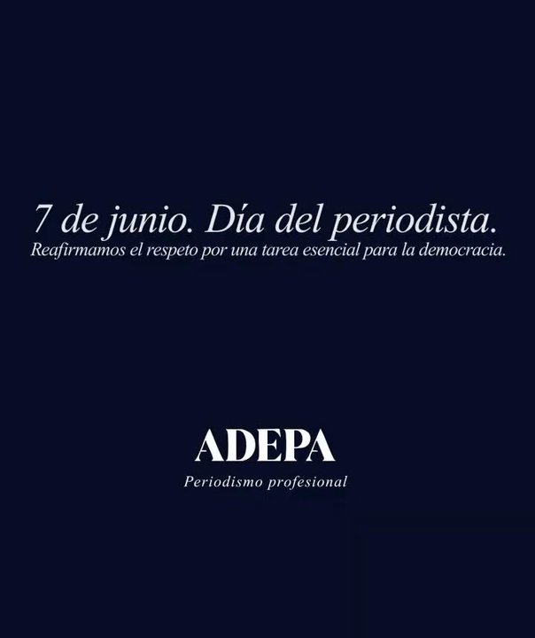 El mensaje de ADEPA por el Día del Periodista