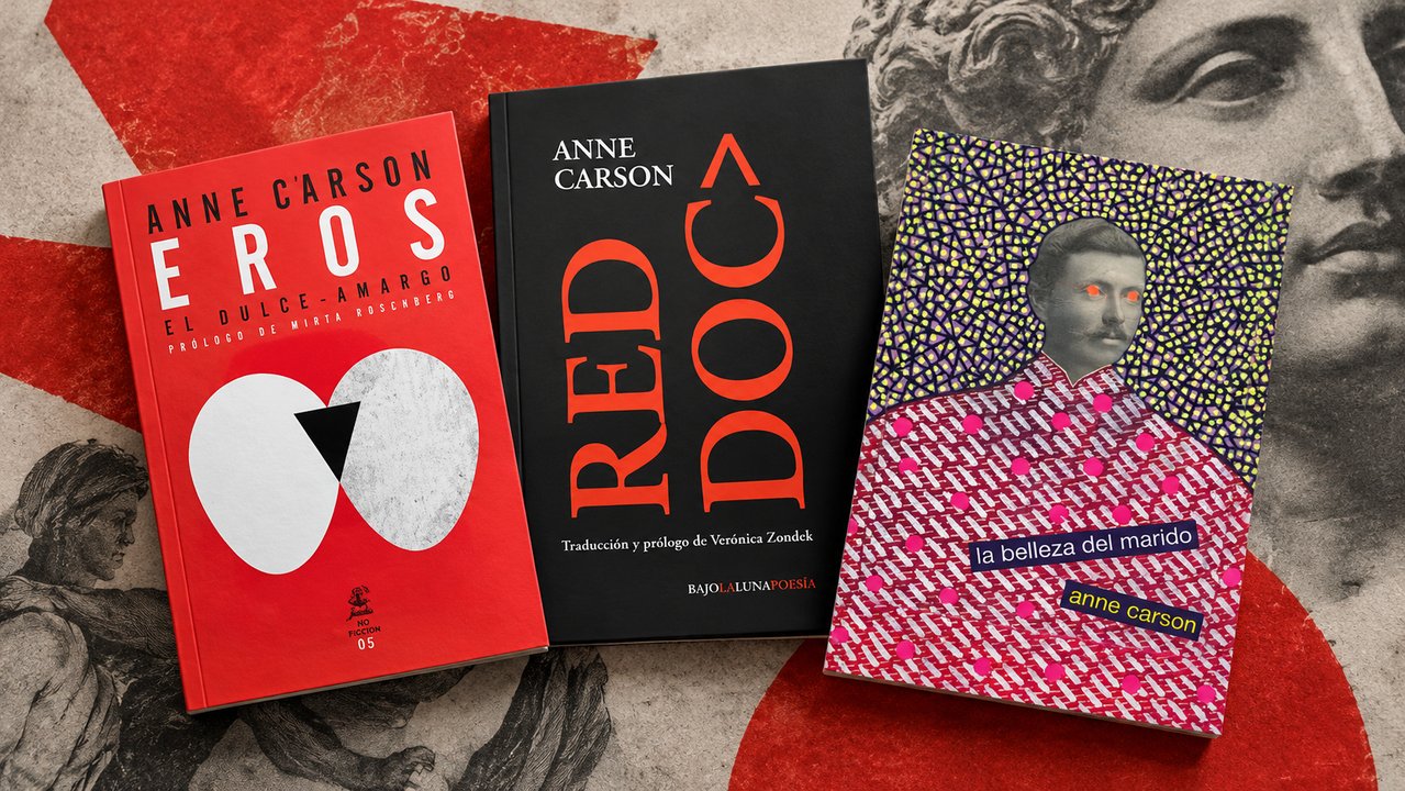 Tres libros de Anne Carson para descubrir a la ganadora del Premio Nobel de Literatura 2026